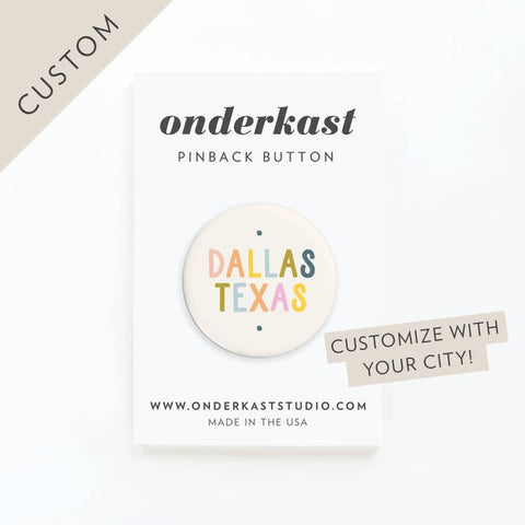 Custom City & State Pinback Button
