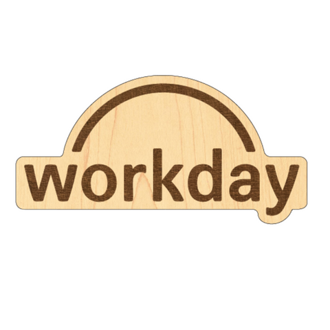 Workday Custom Wood Keychains, Magnets or Ornaments