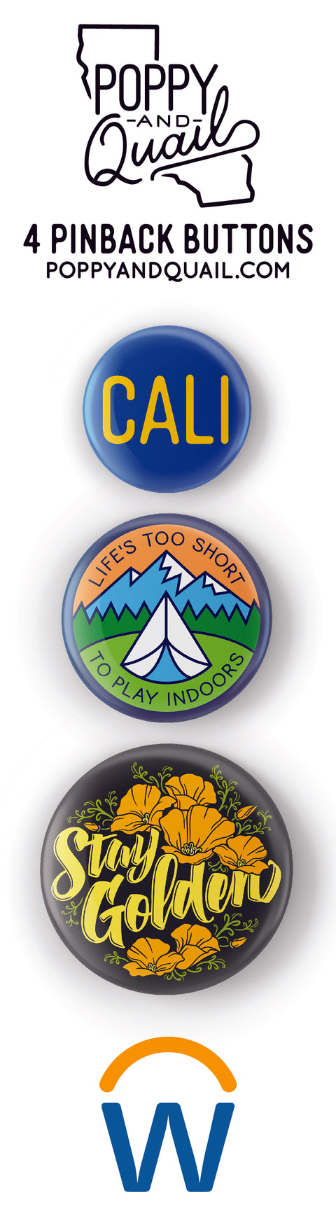 Three colorful buttons with text and graphics, featuring the brand 'Poppy and Quail'.